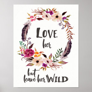 Kärlek, men Lämna hennes Vild Poster