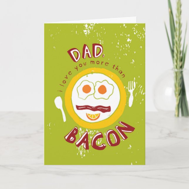 Kärlek mer än bacon Fars dag Cards Kort (Framsida)