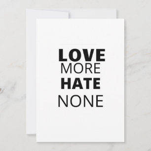 KÄRLEK MER HATE NONE INBJUDNINGAR