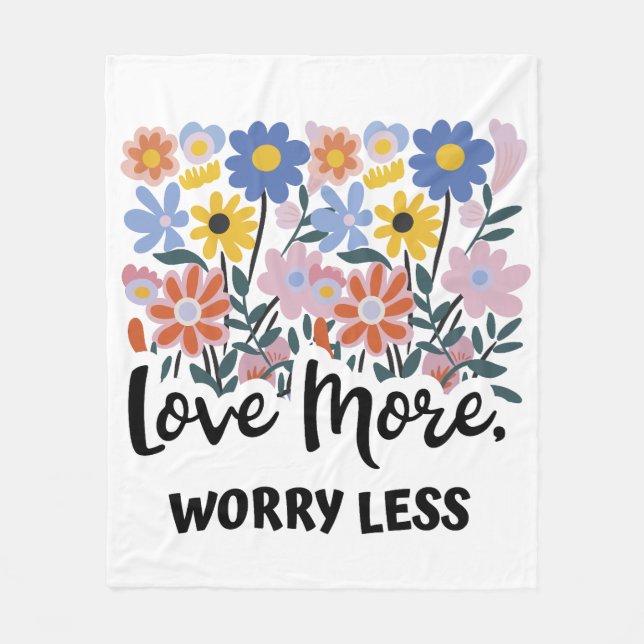 Kärlek mer oroande mindre Blommigt Fleece Blanket (Framsidan)