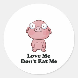 Kärlek mig Ät inte Gris design Runt Klistermärke