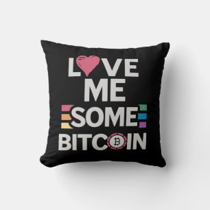 "Kärlek mig lite bitcoin" Kudde