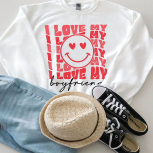 Kärlek Min flickvän Sweatshirt, Positive Sweatshir T Shirt