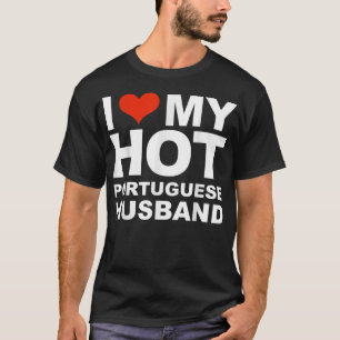 Kärlek Min Hett Portugisiska Make Wife Giftermål P T Shirt