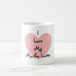 Kärlek Min Mocha Latte Kaffemugg