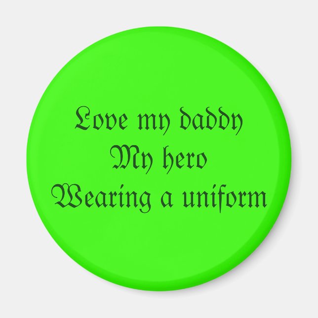 Kärlek min pappaMin hjälteEn uniform Magnet (Framsidan)