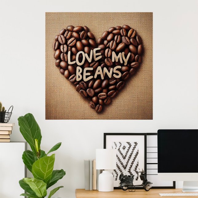 Kärlek Mina bönor Poster (Skapare uppladdad)