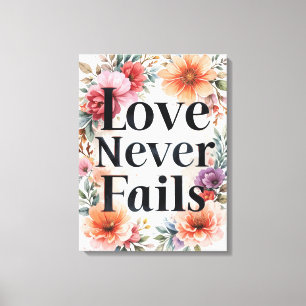 Kärlek Misslyckas aldrig Blommigt inspirationskons Canvastryck