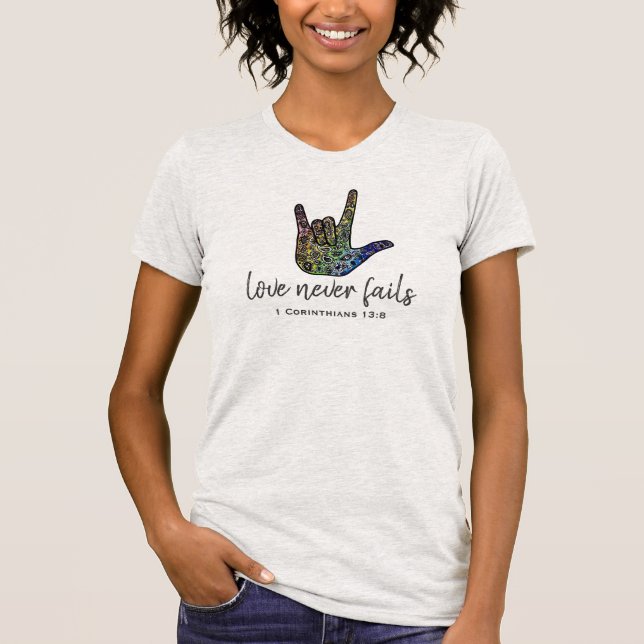 Kärlek misslyckas aldrig den kristna T-tröja T Shirt (Framsida)