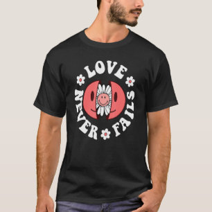 Kärlek Misslyckas aldrig positivcitattecken för es T Shirt