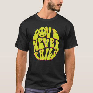 Kärlek Misslyckas aldrig positivcitattecken för es T Shirt