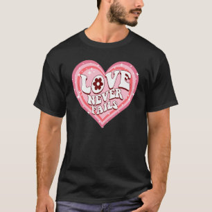 Kärlek Misslyckas aldrig positivcitattecken för es T Shirt