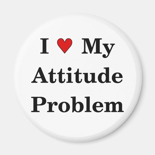 Kärlek: Mnet för mitt Attitydproblem Magnet (Framsidan)