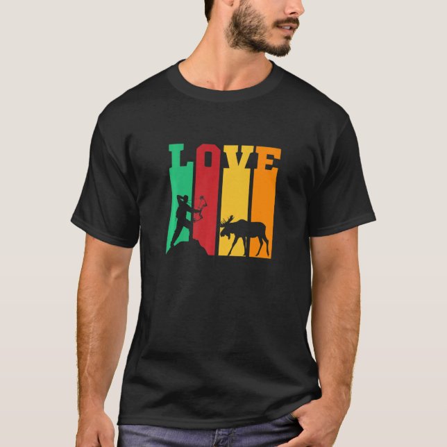 Kärlek Moose Hunting Hjort Elk Hunting T Shirt (Framsida)