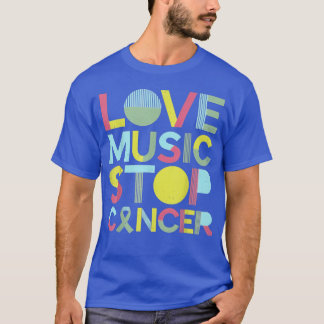 Kärlek Music Stop Cancer St Jude Music T Shirt