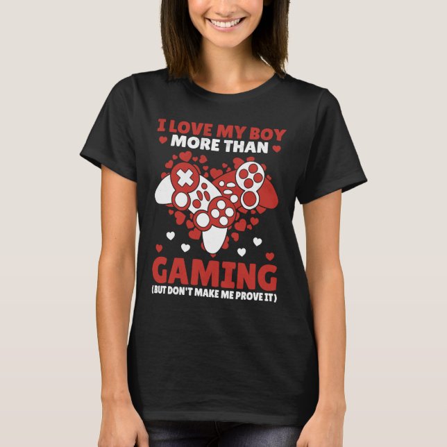 Kärlek My Boy Gaming Women Valentines day Gamer Gi T Shirt (Framsida)