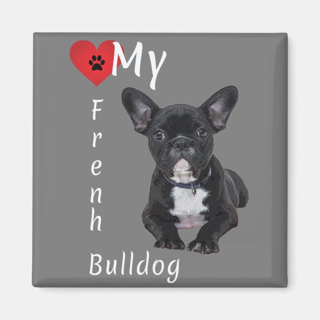 Kärlek My Fransk Bulldog Magnet (Framsidan)