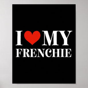 Kärlek My Frenchie Poster