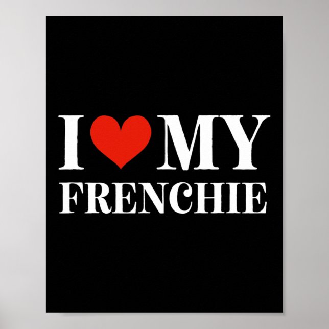 Kärlek My Frenchie Poster (Framsidan)