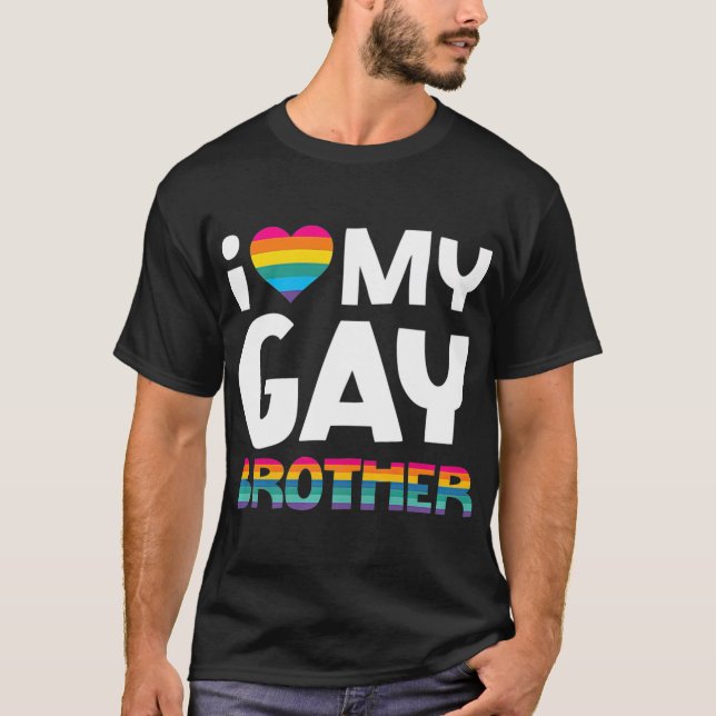 Kärlek My Gay Brother HBT Pride Gift Gay Lesbisk T Shirt (Framsida)