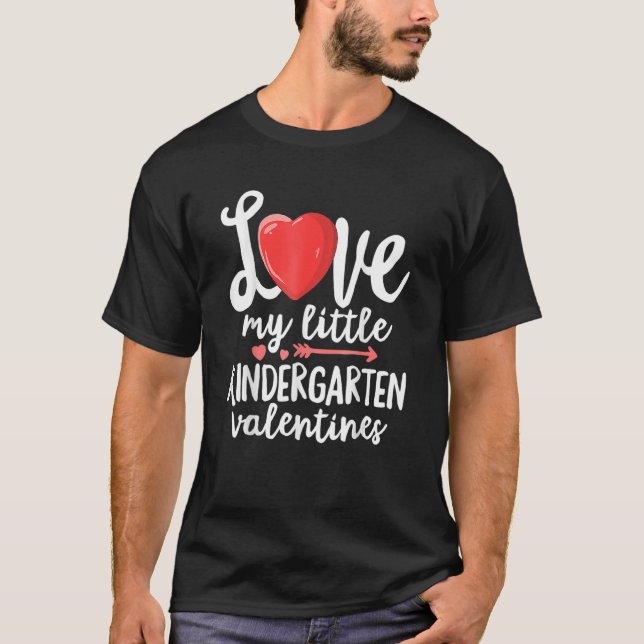 Kärlek My Little Kindergarten Valentiness Lärare T Shirt (Framsida)