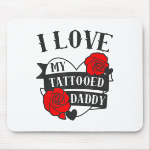 Kärlek My Tattoed pappa sa: Ro Tattodesigning Musmatta