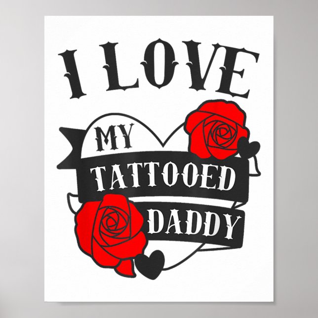 Kärlek My Tattoed pappa sa: Ro Tattodesigning Poster (Framsidan)