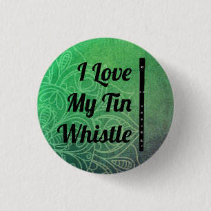 Kärlek My Tin Whistle Pin Bagde Knapp