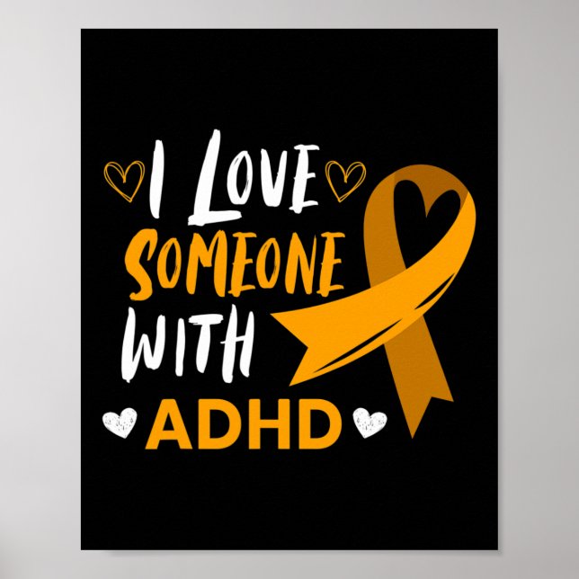 Kärlek någon med adhd Ribbon Awareness Mental Hea Poster (Framsidan)