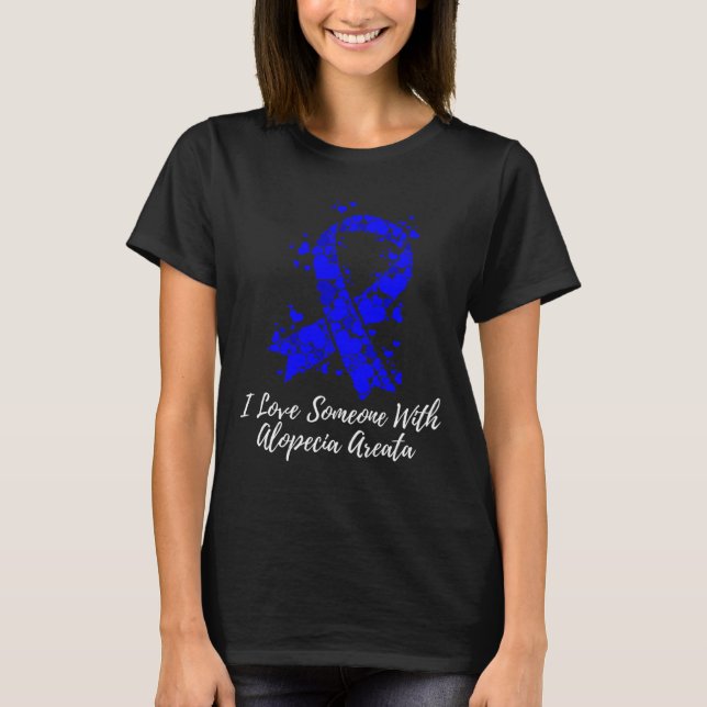 Kärlek någon med Alopecia Areata Awareness T Shirt (Framsida)
