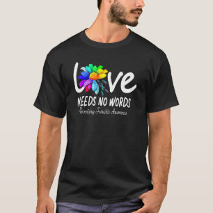 Kärlek Nees Necrotizing Fascitis World Autism Medv T Shirt