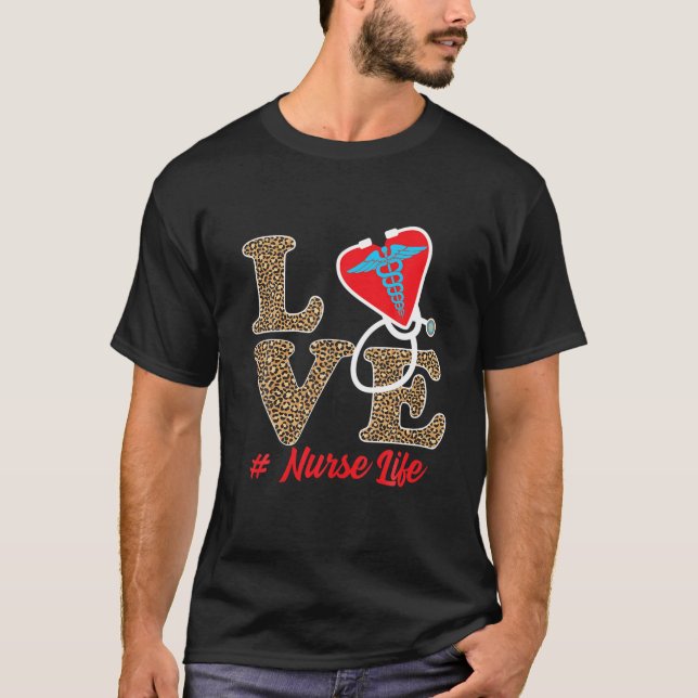 Kärlek Nurse Life Nurses citerar sjuksköterskor T Shirt (Framsida)
