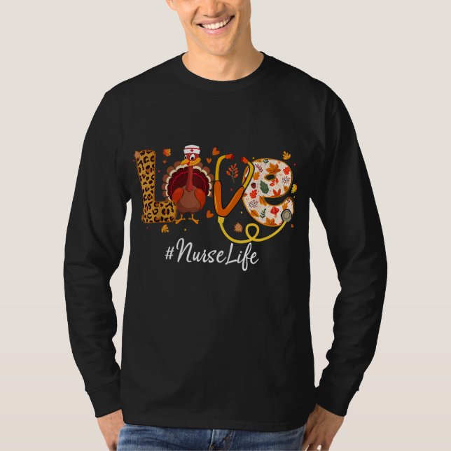 Kärlek Nurse Life Turkey Funny Thanksgiving för sj T Shirt (Framsida)