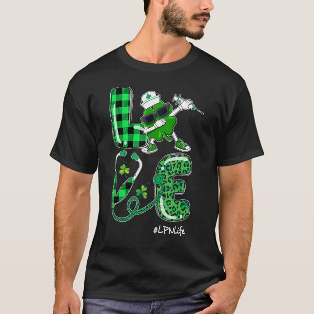 Kärlek Nurse Lpn Life Shamrock Stethoscope St Patr T Shirt (Framsida)
