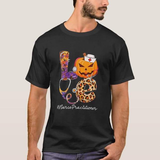 Kärlek Nurse Practister Pumpkin Stethoscope Hallow T Shirt (Framsida)