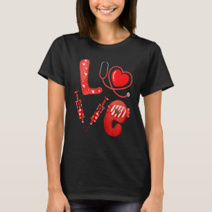 Kärlek Nurse Stethoscope Syringe Lycklig Valentine T Shirt