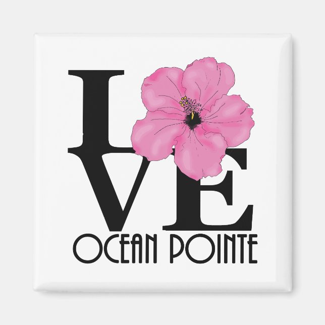 KÄRLEK Ocean Pointe Hawaii Rosa Hibiscus Magnet (Framsidan)