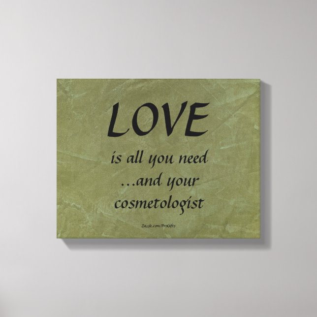 Kärlek och din kosmetolog canvastryck (Framsida)