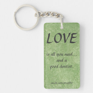Kärlek och en Bra dentist Keychain