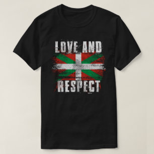 Kärlek och för flaggabask för respekt baskisk t shirt