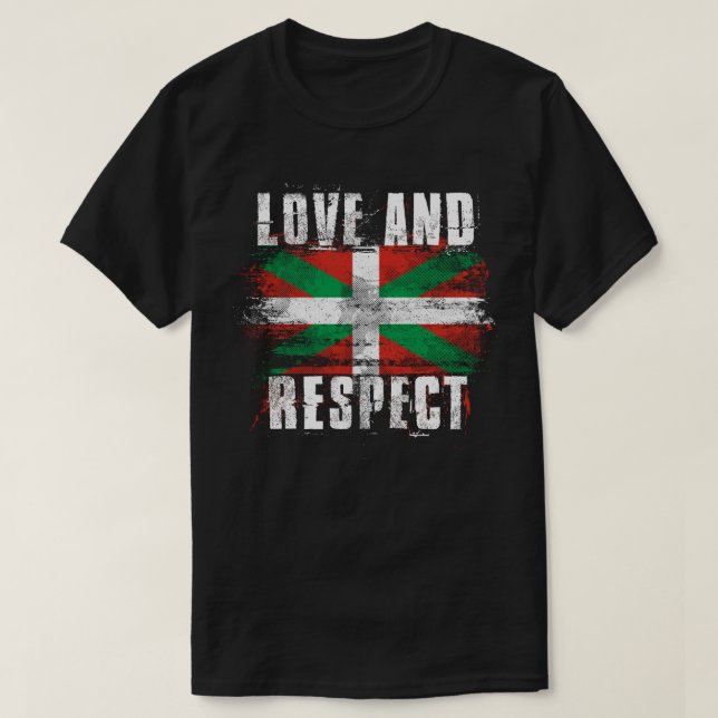 Kärlek och för flaggabask för respekt   baskiskt t shirt (Design framsida)