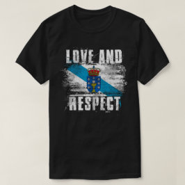 Kärlek och Galician Spanien för respekt   Galicia T Shirt