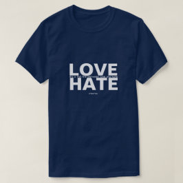 Kärlek och Hate - A MisterP Shirt T