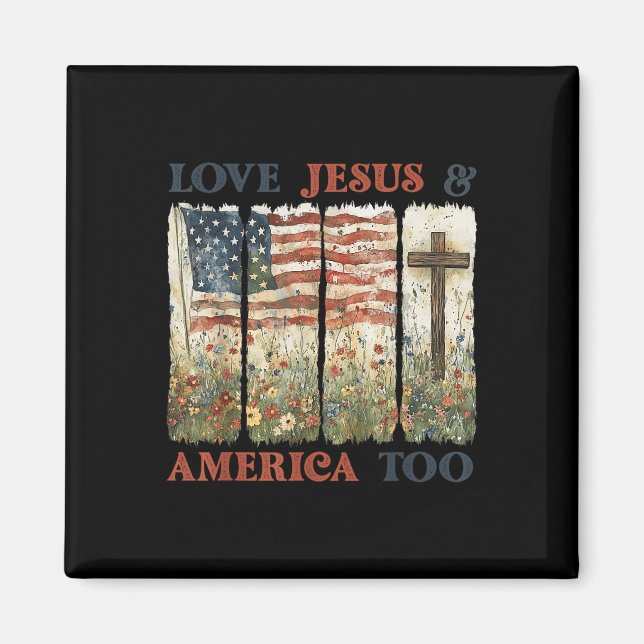 Kärlek Och Jesus Amerika Också 4:e Juli Vildblomma Magnet (Framsidan)