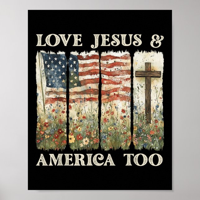 Kärlek Och Jesus Amerika Också 4:e Juli Vildblomma Poster (Framsidan)