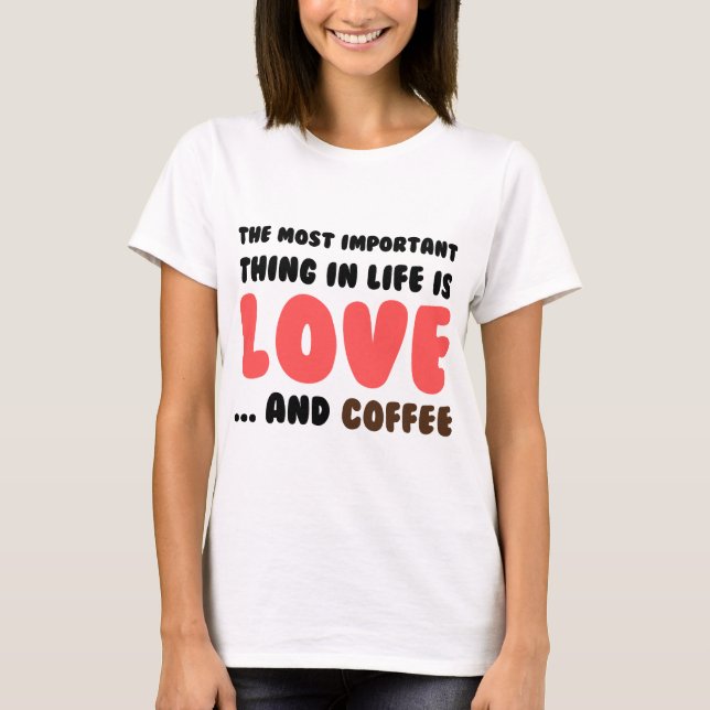 Kärlek och kaffe tee shirt (Framsida)