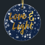 Kärlek och ljus | Faux Foil Loving Bokeh Hanukkah Julgransprydnad Keramik<br><div class="desc">En söt Hanukkah-design,  med en vacker bokeh ljus med texten kärlek & light i en metallisk faux foil guld struktur.</div>