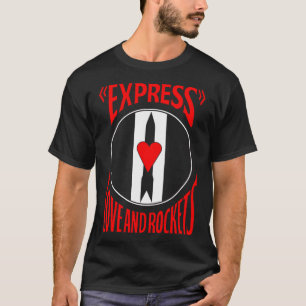 Kärlek och raketer t shirt