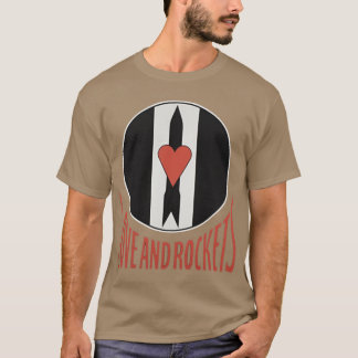 Kärlek och raketer t shirt