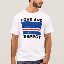 Kärlek och respekterar Cabo Verde Flagga T-Shirt
